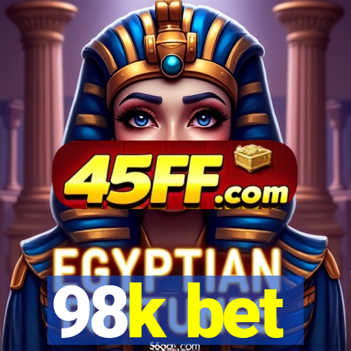 98k bet